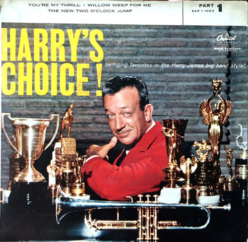 Harry James And His Orchestra - Harry's Choice! (Part 1) - Capitol Records - EAP 1-1093 - 7", EP 1106236416