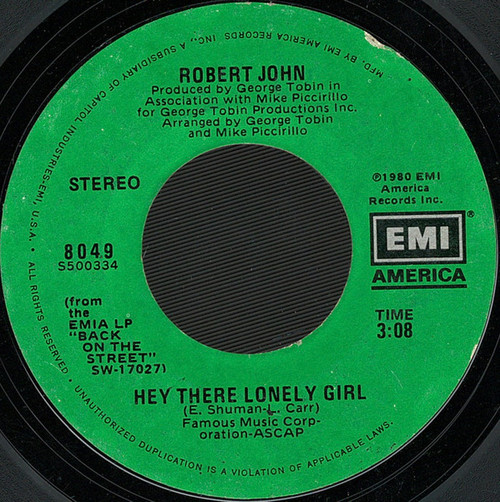 Robert John - Hey There Lonely Girl - EMI America - 8049 - 7", Single, Jac 1106534390