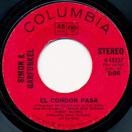 Simon & Garfunkel - El Condor Pasa / Why Don't You Write Me - Columbia - 4-45237 - 7", Styrene, Pit 1106591781