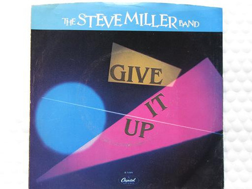 The Steve Miller Band* - Give It Up  (7", Single)