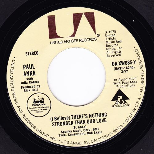 Paul Anka - (I Believe) There's Nothing Stronger Than Our Love - United Artists Records - UA-XW685-Y - 7", Single, Styrene, Pit 1106663399