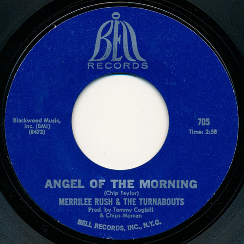 Merrilee Rush & The Turnabouts* - Angel Of The Morning (7", Single)