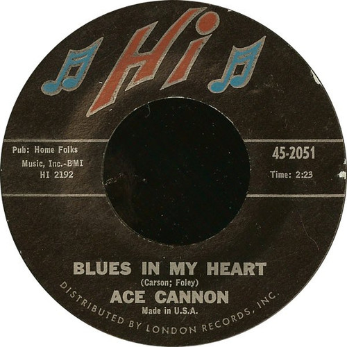 Ace Cannon - Blues In My Heart (7", Single)