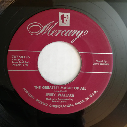 Jerry Wallace - The Greatest Magic Of All / Walkin' In The Rain (7", Single)