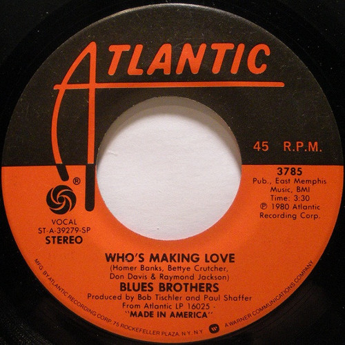 Blues Brothers* - Who's Making Love (7", Single)