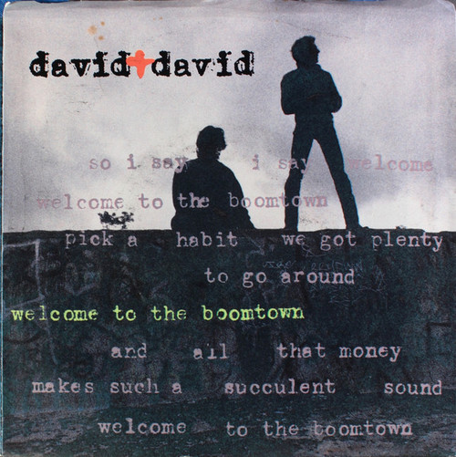 David + David - Welcome To The Boomtown - A&M Records - AM-2857 - 7", Single, Pit 1107985313