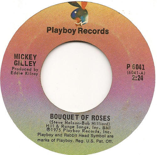 Mickey Gilley - Bouquet Of Roses - Playboy Records - P 6041 - 7", Styrene 1107987709