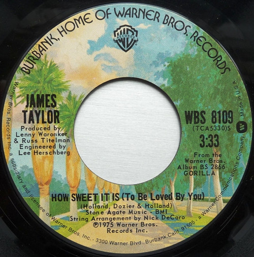 James Taylor (2) - How Sweet It Is (To Be Loved By You)  - Warner Bros. Records - WBS 8109 - 7", Single, Styrene, Ter 1108053096