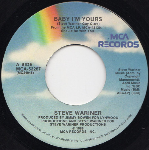 Steve Wariner - Baby I'm Yours - MCA Records - MCA-53287 - 7", Single, Pin 1108452530