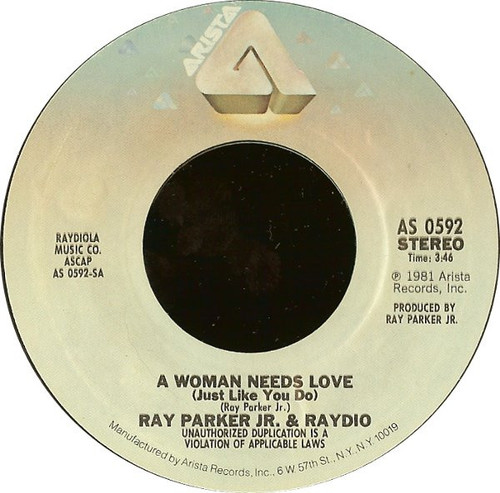 Raydio - A Woman Needs Love (Just Like You Do) - Arista - AS 0592 - 7", Single 1109021003