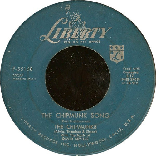 The Chipmunks - The Chipmunk Song / Almost Good - Liberty - F-55168 - 7", Single, Scr 1109155229