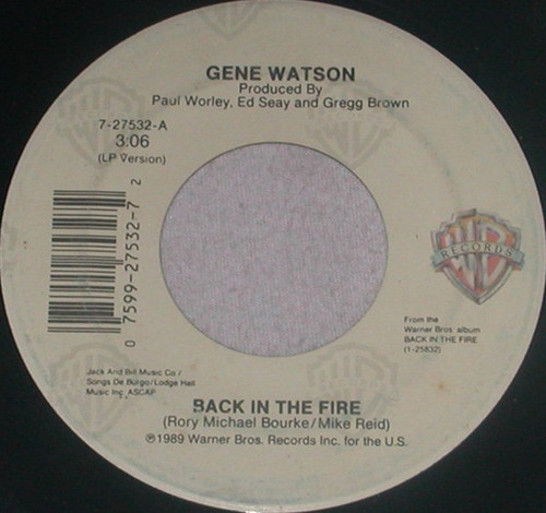 Gene Watson - Back In The Fire / Just How Little I Know (7", Single, Spe)