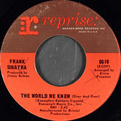 Frank Sinatra - The World We Knew (Over And Over) / You Are There - Reprise Records - 610 - 7", Ter 1110847747