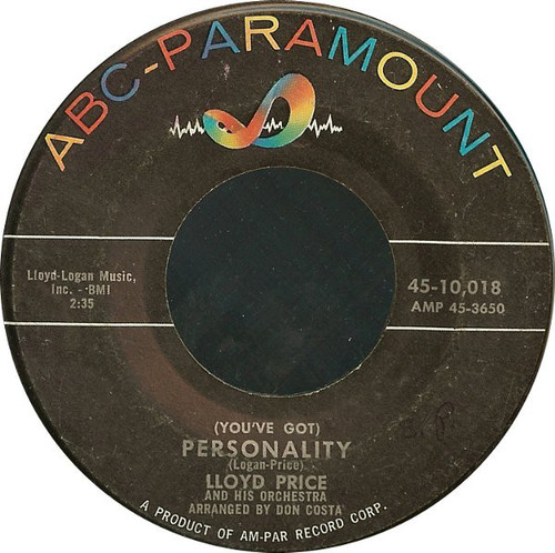 Lloyd Price And His Orchestra - (You've Got) Personality / Have You Ever Had The Blues - ABC-Paramount - 45-10,018 - 7", Single 1111801558