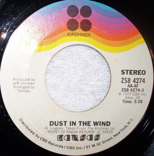 Kansas (2) - Dust In The Wind - Kirshner - ZS8 4274 - 7", Single 1111817434
