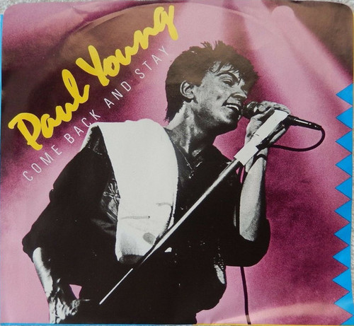 Paul Young - Come Back And Stay (7", Single, Styrene, Pit)
