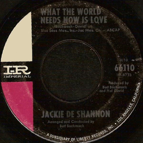 Jackie De Shannon* - What The World Needs Now Is Love (7", Single, Ind)