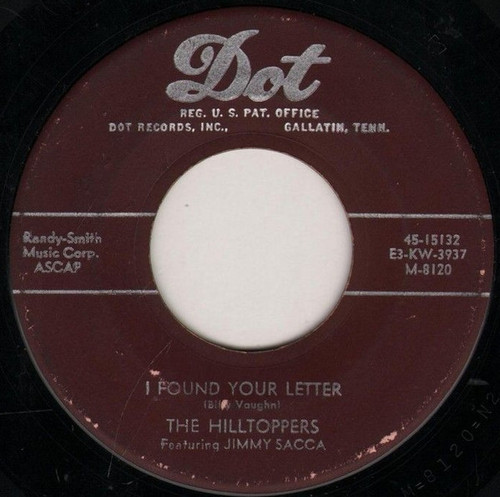 The Hilltoppers - I Found Your Letter  /  Till Then (7", Single)