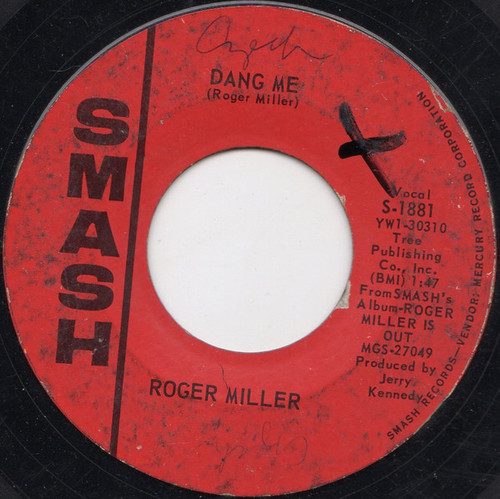 Roger Miller - Dang Me / Got 2 Again - Smash Records (4) - S-1881 - 7" 1113026035