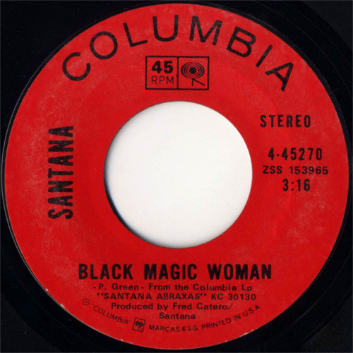 Santana - Black Magic Woman / Hope You're Feeling Better (7", Single, Ter)
