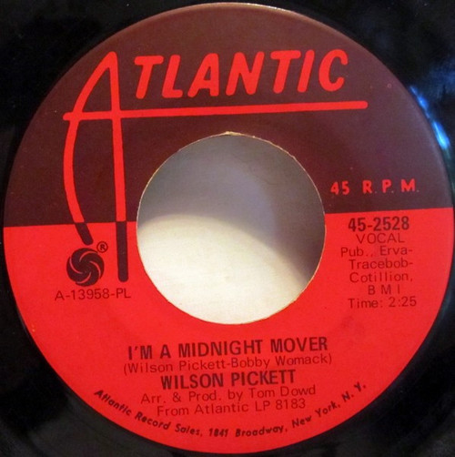 Wilson Pickett - I'm A Midnight Mover / Deborah - Atlantic - 45-2528 - 7", Single, PL 1113702401