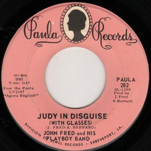 John Fred & His Playboy Band - Judy In Disguise (With Glasses) / When The Lights Go Out - Paula Records - PAULA 282 - 7", Single 1113704450