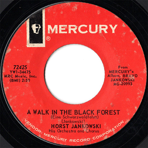 The Horst Jankowski Orchestra - A Walk In The Black Forest - Mercury - 72425 - 7", Single, RP, Red 1113740796