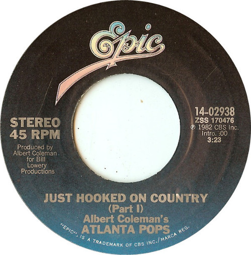 Albert Coleman's Atlanta Pops* - Just Hooked On Country (7", Styrene, Pit)