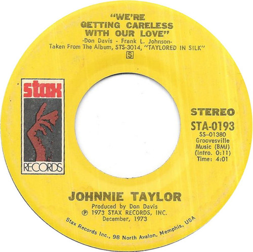 Johnnie Taylor - We're Getting Careless With Our Love (7", Single, San)
