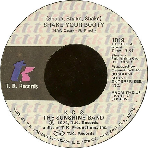 KC & The Sunshine Band - (Shake, Shake, Shake) Shake Your Booty / Boogie Shoes - T.K. Records - 1019 - 7", Single 1114246193