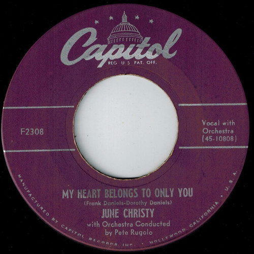 June Christy - My Heart Belongs To Only You (7")