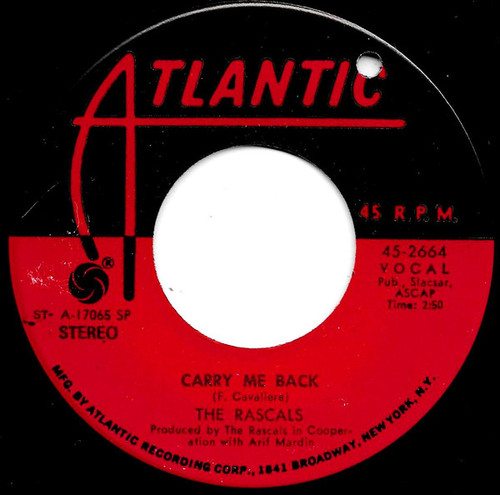 The Rascals - Carry Me Back / Real Thing - Atlantic - 45-2664 - 7" 1114657353