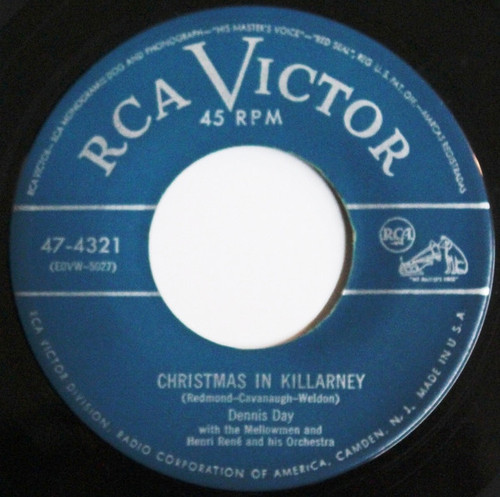 Dennis Day With Henri René And His Orchestra - Christmas In Killarney / The Corn Keeps A'Growin' (7")