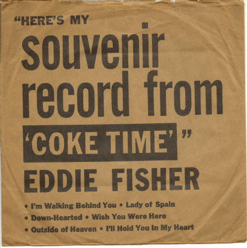 Eddie Fisher - Here's My Souvenir Record From Coke Time - RCA Victor - CEP-6144X - 7", EP, Roc 1114692930