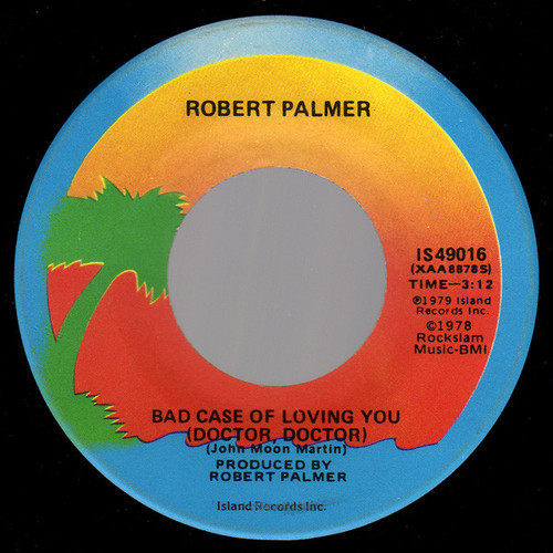 Robert Palmer - Bad Case Of Loving You (Doctor, Doctor) (7")