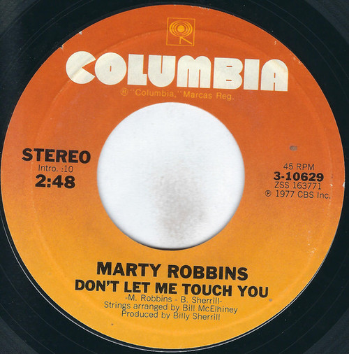 Marty Robbins - Don't Let Me Touch You - Columbia - 3-10629 - 7", Styrene, San 1115278271