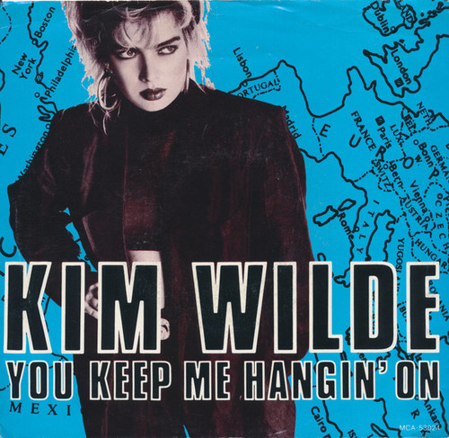 Kim Wilde - You Keep Me Hangin' On - MCA Records - MCA-53024 - 7", Single, Glo 1115304640