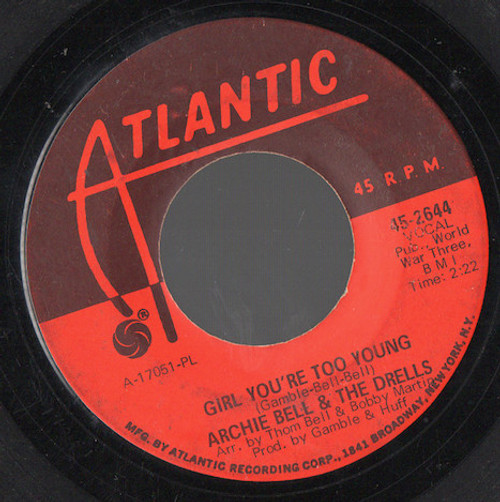 Archie Bell & The Drells - Girl You're Too Young (7", Single, PL )