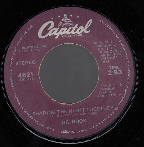 Dr. Hook - Sharing The Night Together / You Make My Pants Want To Get Up And Dance - Capitol Records - 4621 - 7", Single, Jac 1115345772