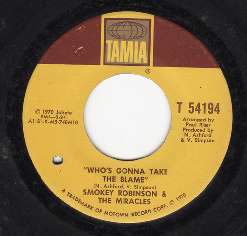 Smokey Robinson & The Miracles* - Who's Gonna Take The Blame (7", Mono, Sou)
