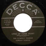 The Cowboy Church Sunday School - Open Up Your Heart (And Let The Sunshine In) (7", Single, Glo)