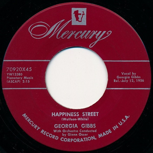 Georgia Gibbs - Happiness Street - Mercury - 70920X45 - 7", Single 1116025800