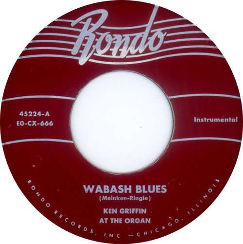 Ken Griffin (2) - Wabash Blues / Stardust - Rondo (2) - 45224 - 7", Single 1116028761