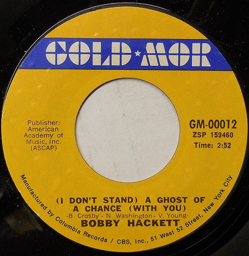 Bobby Hackett - (I Don't Stand) A Ghost Of A Chance (With You) / Embraceable You (7", Single, Jukebox)