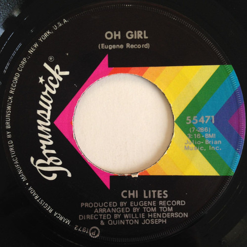 Chi Lites* - Oh Girl  (7", Single, Scr)