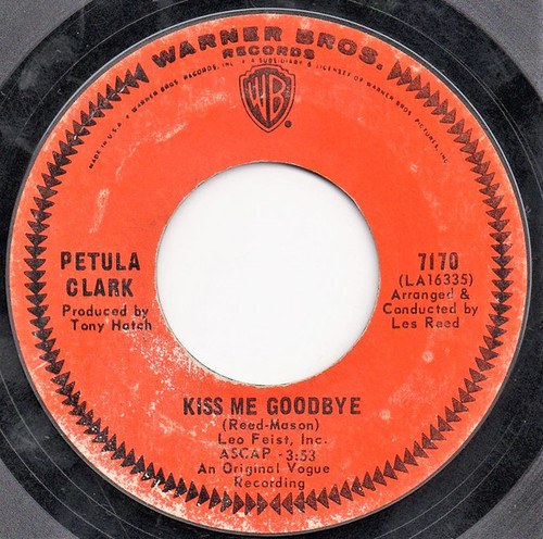 Petula Clark - Kiss Me Goodbye - Warner Bros. Records - 7170 - 7", Single, Styrene 1116480379