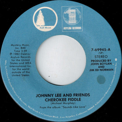 Johnny Lee (3) - Cherokee Fiddle - Full Moon, Asylum Records - 7-69945 - 7", Single, Spe 1116483462