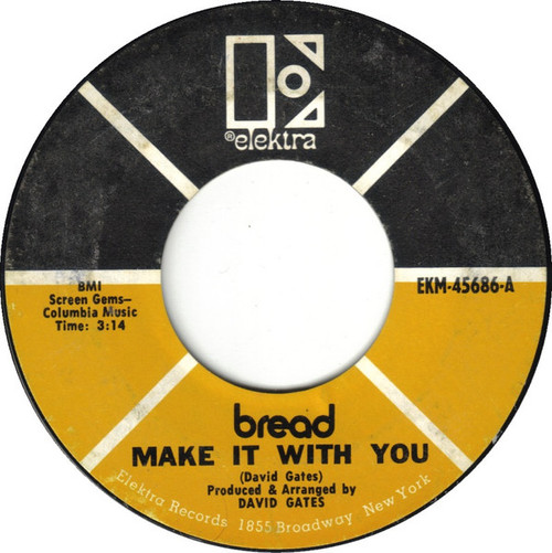 Bread - Make It With You - Elektra - EKM-45686 - 7", Single 1116513981