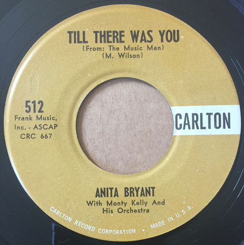 Anita Bryant With Monty Kelly And His Orchestra* - Till There Was You (7", Single, Mono)