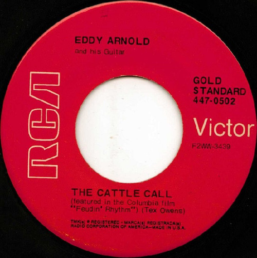 Eddy Arnold - The Cattle Call / What Is Life Without Love - RCA Victor - 447-0502 - 7", Single 1117997656